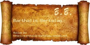 Barthalis Bertalan névjegykártya